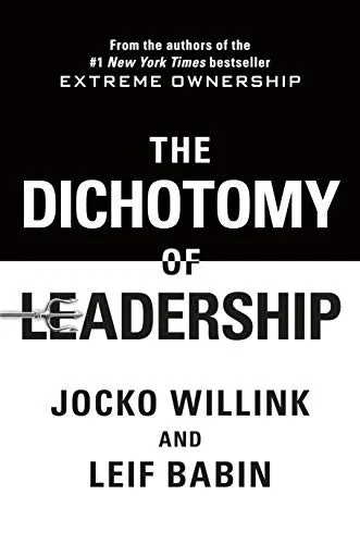 Cover of The Dichotomy of Leadership